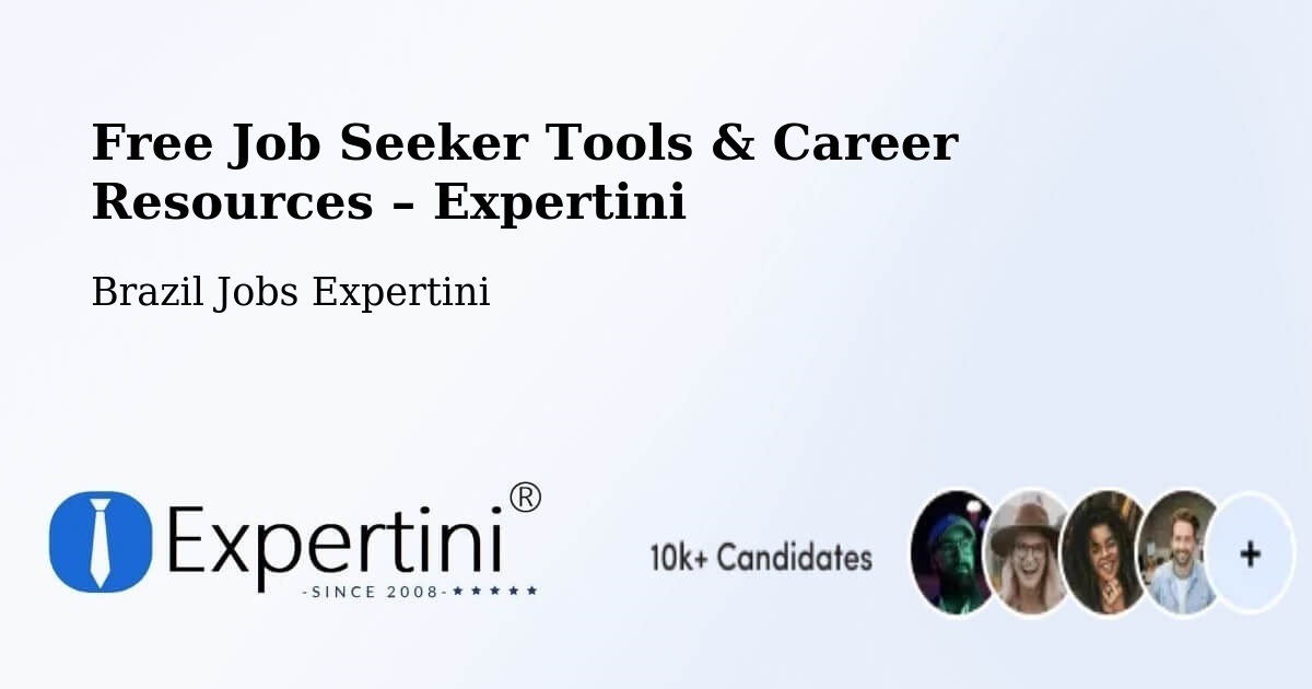 Free Job Seeker Tools & Career Resources – Porto Belo - Porto Belo, Brazil Jobs Expertini